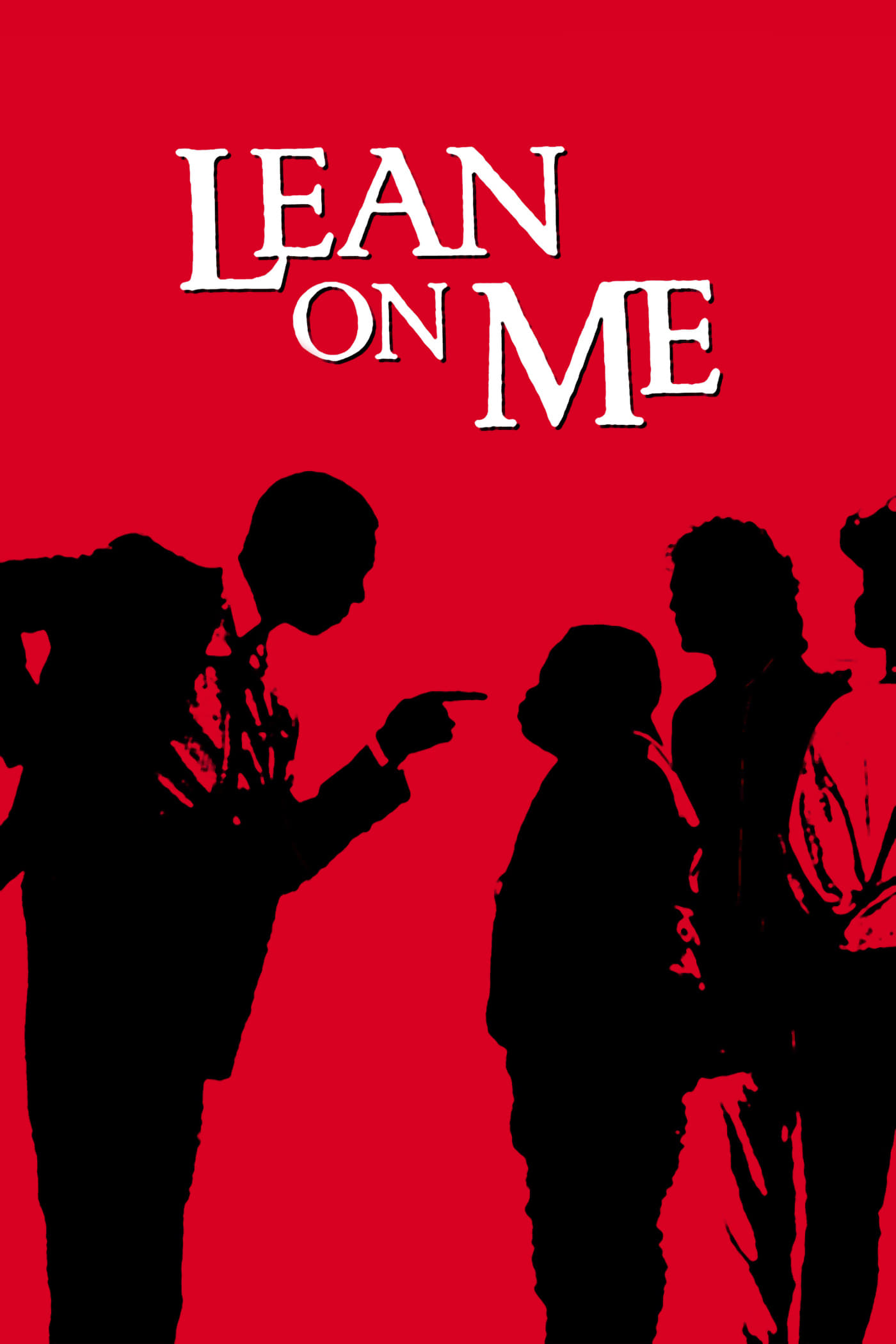 Постер Lean On Me